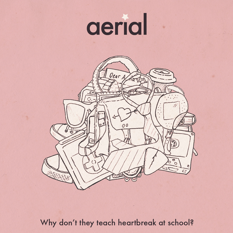 aerial/Why Don't They Teach Heartbreak At School?